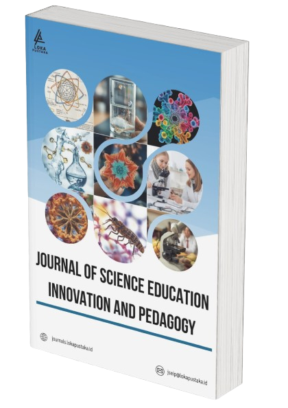 Journal of Science Education Innovation and Pedagogy 